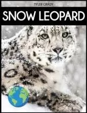 Snow Leopard: Fascinating Animal Facts for Kids