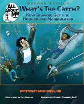 What's The Catch?, 2nd ed.: How to Avoid Getting Hooked and Manipulated