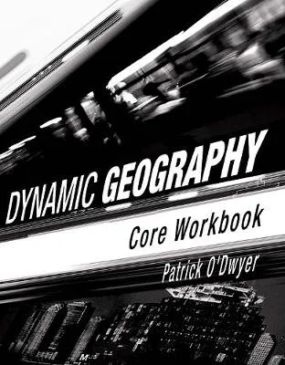 Dynamic Geography: Core Workbook