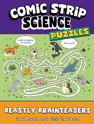 Comic Strip Science Puzzles: Beastly Brain Games
