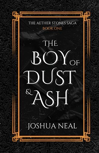 The Boy of Dust and Ash