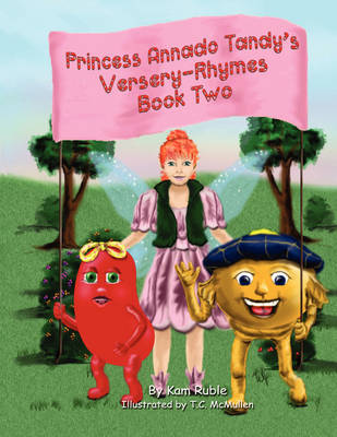 Princess Annado Tandy's Versery Rhymes Book Two