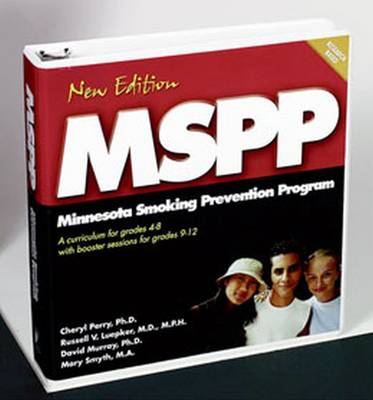 Minnesota Smoking Prevention Program Complete Revised Curriculum: For Grades 4-8