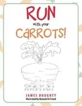 Run with Your Carrots!