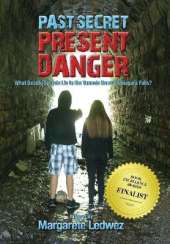 Past Secret Present Danger: What Deadly Secrets Lie in the Tunnels Beneath Niagara Falls?