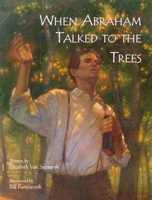 When Abraham Talked to the Trees
