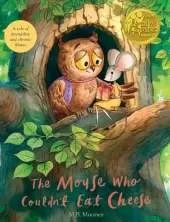 The Mouse Who Couldn't Eat Cheese: A Tale of Friendship and Chronic Illness