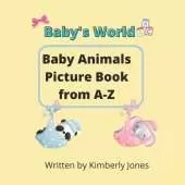 Baby's World: Baby's Animals Picture Book from A-Z