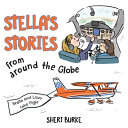 Stella's Stories from around the Globe: Stella and Lizzy take flight