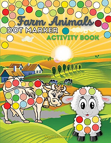 Farm Animals Dot Marker Activity Book: A Dot Markers & Paint Daubers Kids Activity Book