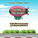 Destiny's Big Dreams: A children's book about pursuing your entrepreneurship dreams