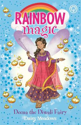 Rainbow Magic: Deena the Diwali Fairy: The Festival Fairies Book 1