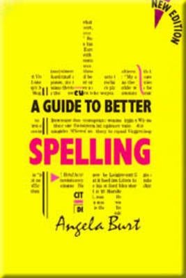 A Guide to Better Spelling
