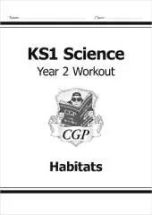 KS1 Science Year 2 Workout: Habitats