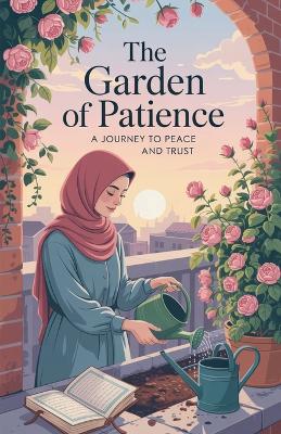 The Garden of Patience