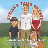 Stella's Tails of Love: Discovering the Pawfect Family