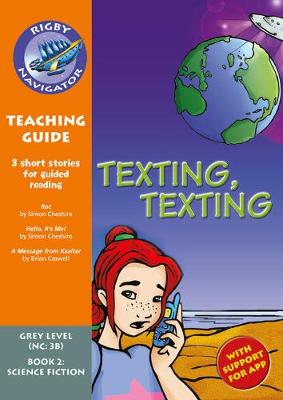 Navigator New Guided Reading Fiction Year 4, Texting, Texting Teaching Guide