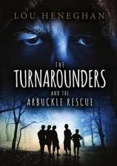 The Turnarounders and the Arbuckle Rescue