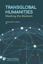 Transglobal Humanities: Meeting the Moment