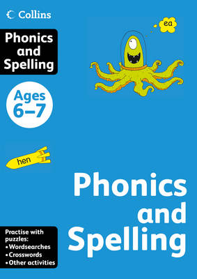Collins Spelling and Phonics: Ages 6-7