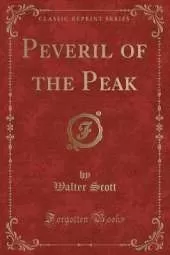 Peveril of the Peak (Classic Reprint)