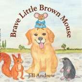 Brave Little Brown Mouse