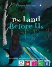 The Land Before Us