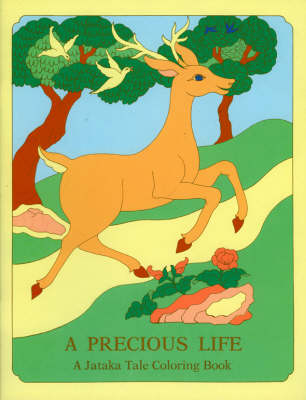 Precious Life/ The Magic of Patience: A Jataka Tale Coloring Book