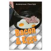 Bacon and Eggs
