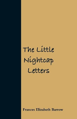 The Little Nightcap Letters