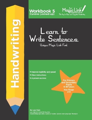 Learn to Write Sentences - Cursive (Joined-up): Unique Magic Link Font