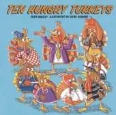 Ten Hungry Turkeys