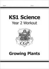 KS1 Science Year 2 Workout: Growing Plants