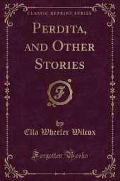 Perdita, and Other Stories (Classic Reprint)
