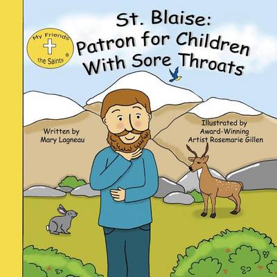 St. Blaise: Patron for Children with Sore Throats