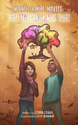 Middle School Misfits: the Stained Glass Tress: A Story Teaching Problem Solving