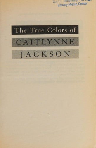 The True Colors of Caitlynne Jackson