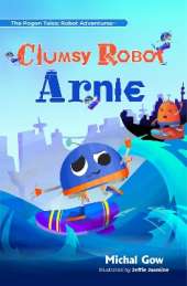 Clumsy Robot Arnie