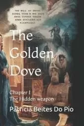 The Golden Dove: Nina the hidden weapon