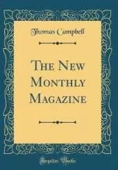 The New Monthly Magazine (Classic Reprint)