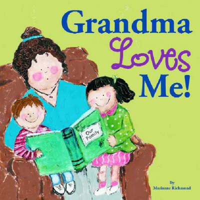 Grandma Loves Me!