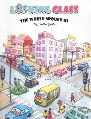 Looking Glass: The World Around Us