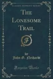 The Lonesome Trail (Classic Reprint)