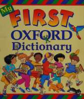 My First Oxford Dictionary