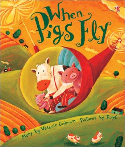 When Pigs Fly
