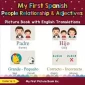 My First Spanish People, Relationships & Adjectives Picture Book with English Translations: Bilingual Early Learning & Easy Teaching Spanish Books for Kids