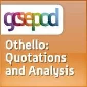 William Shakespeare: Othello: Quotations and Analysis
