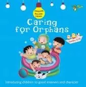 Caring for Orphans: Good Manners and Character