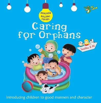 Caring for Orphans: Good Manners and Character