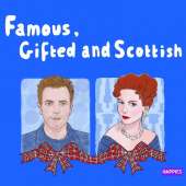 Famous Gifted and Scottish